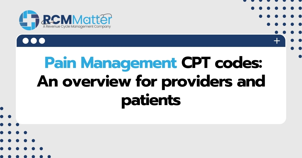 Pain Management CPT codes An overview for providers and patients image blog