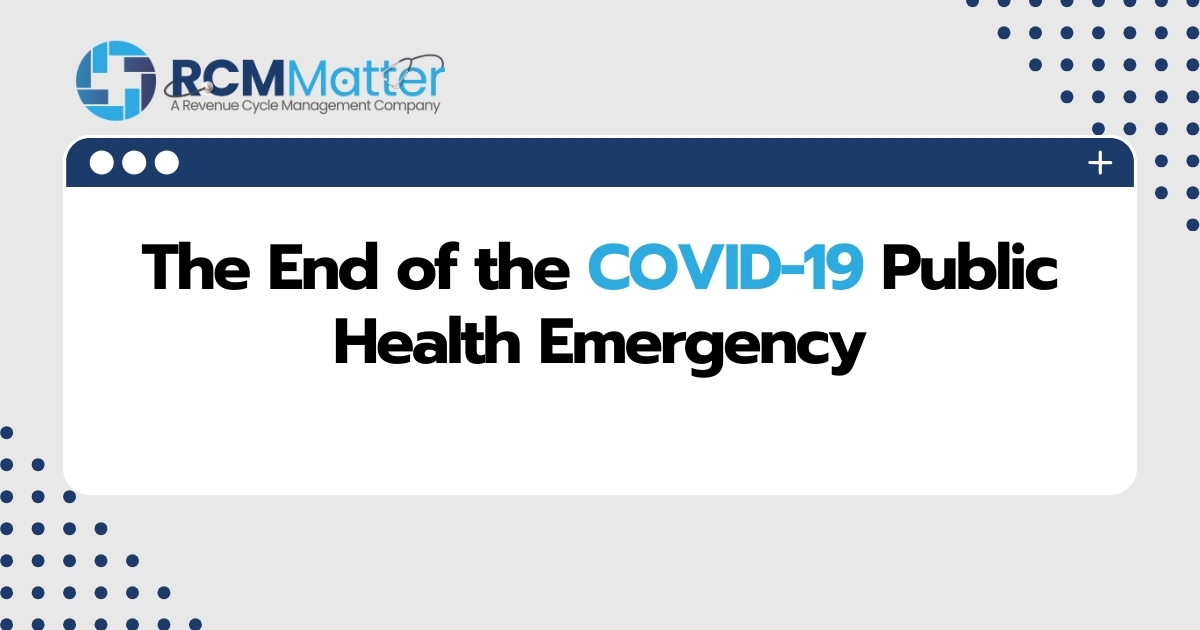 The End of the COVID 19 Public Health Emergency image blog